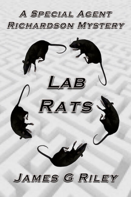 Lab Rats (A Special Agent Richardson Mystery)